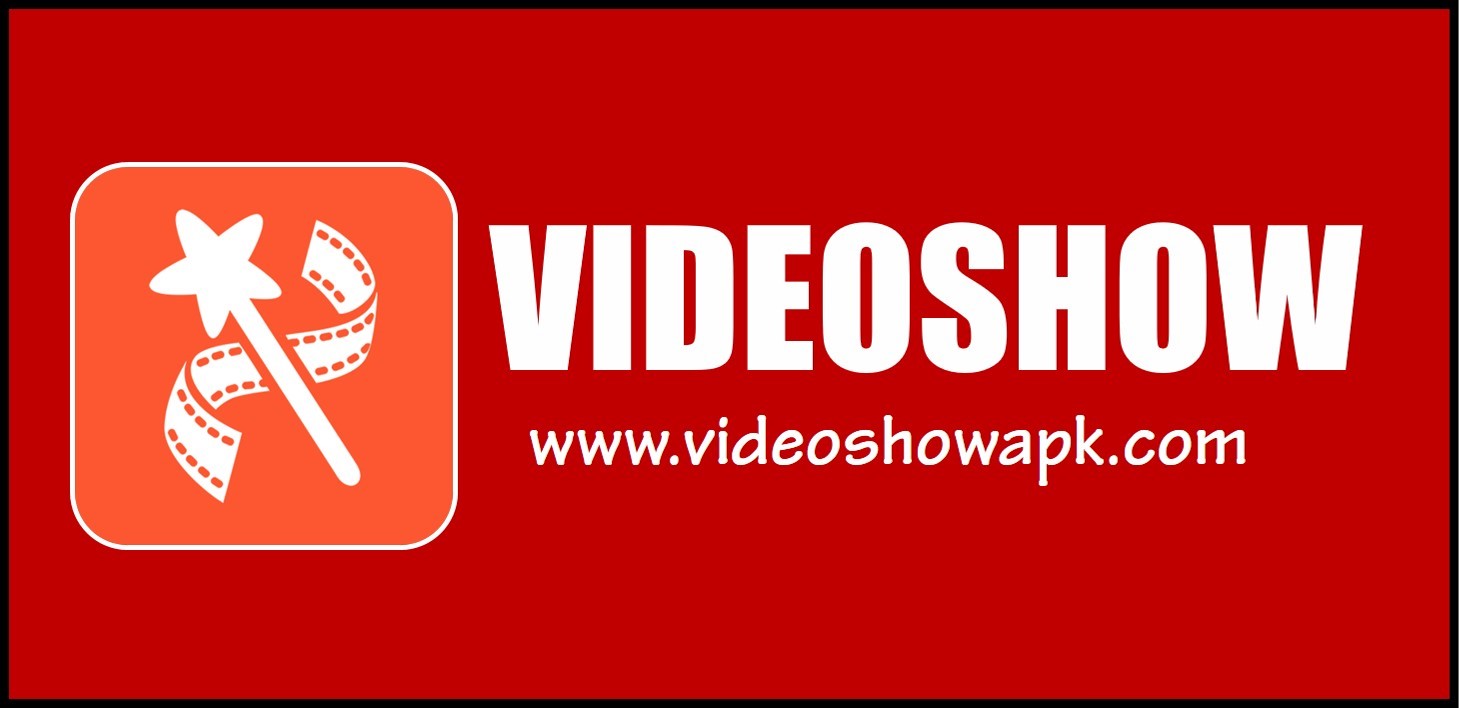 videoshow apk official